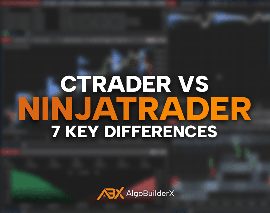 cTrader vs NinjaTrader: 7 Key Differences for Strategies