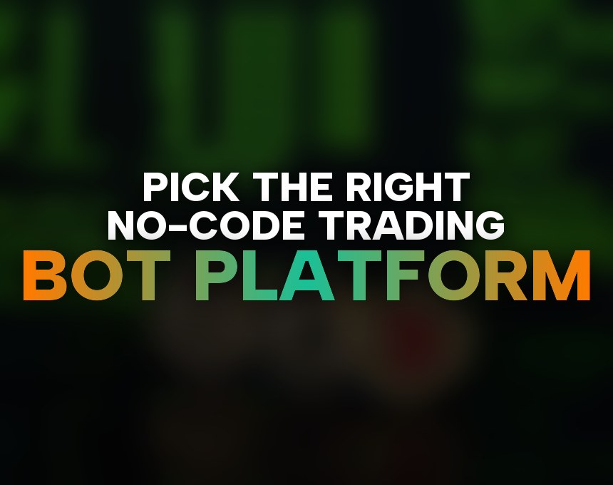7 Best No-Code Trading Bot Platforms 2025: Ultimate Guide